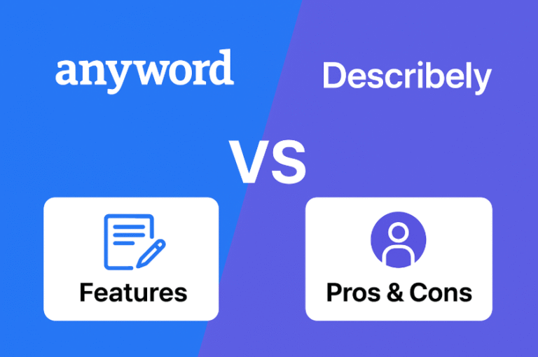 Anyword vs Describely – Pros, Cons, Features, and Full Comparison